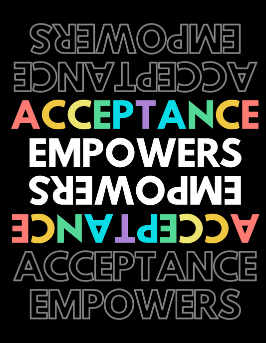 Acceptance Empowers Graphic T-Shirt