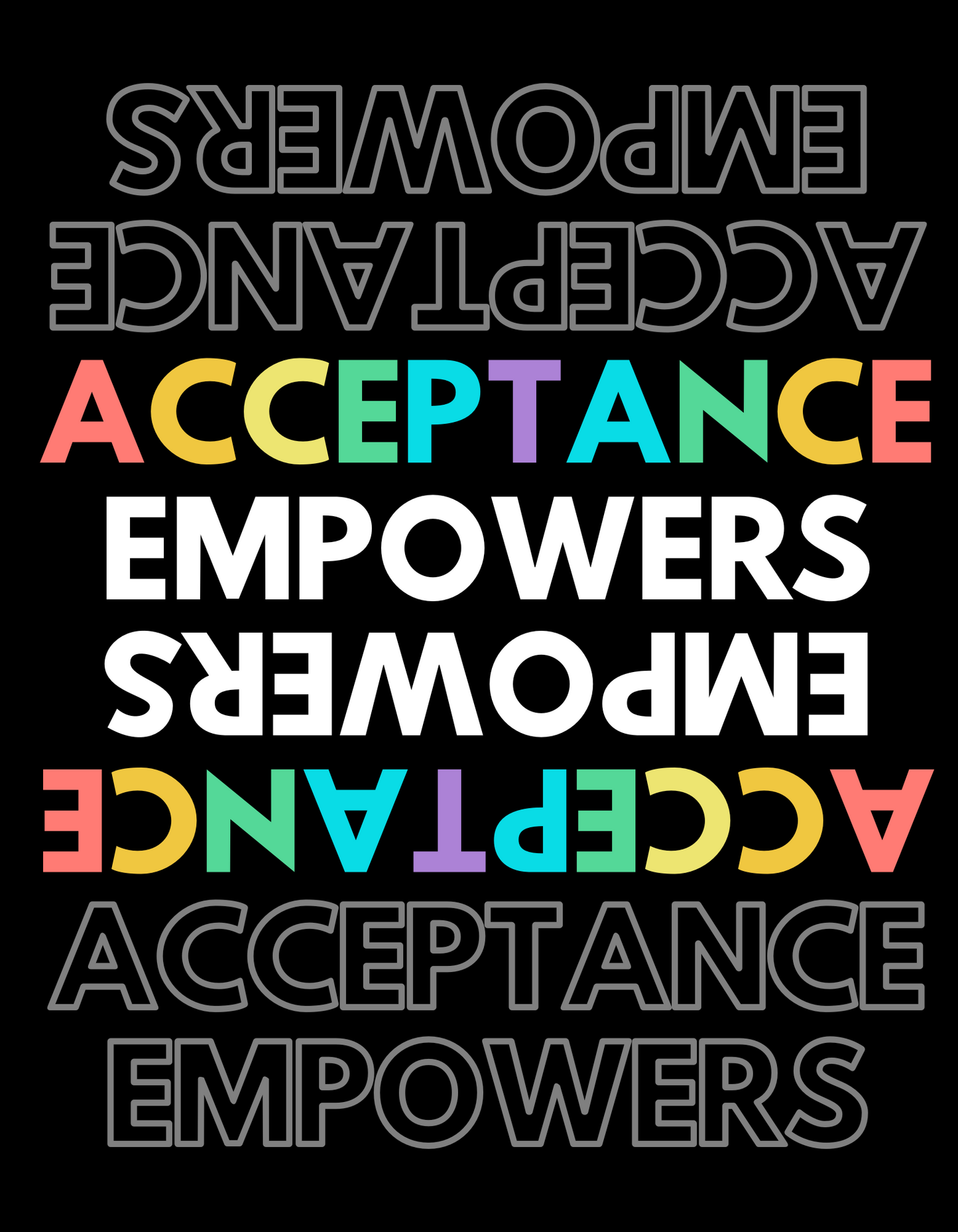 Acceptance Empowers Graphic T-Shirt